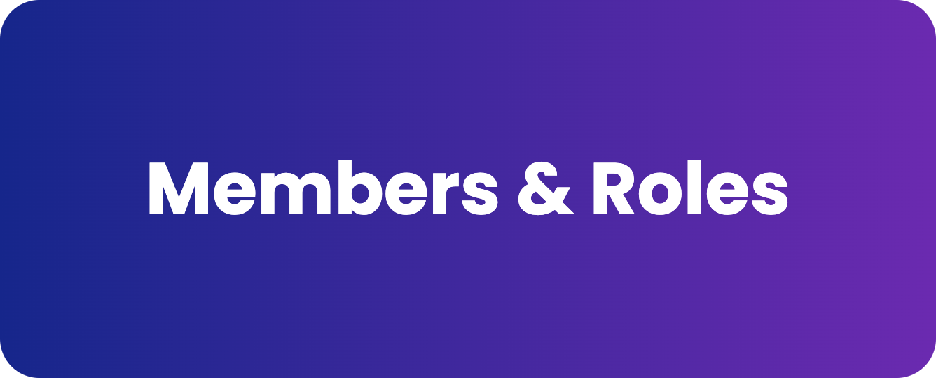 Members and Roles