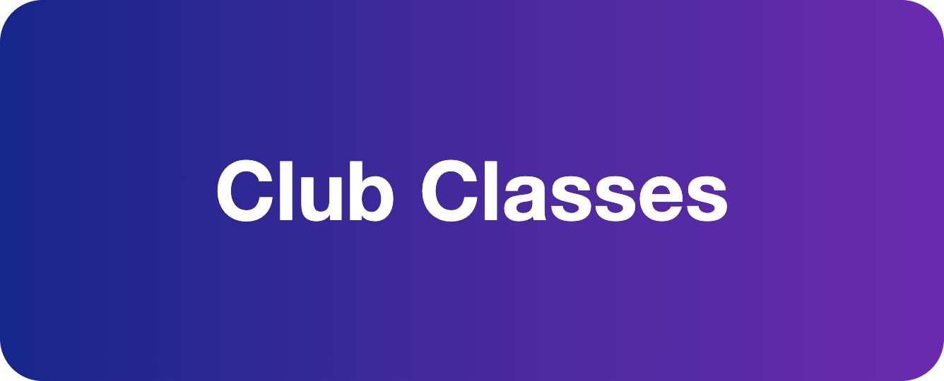 Club Classes