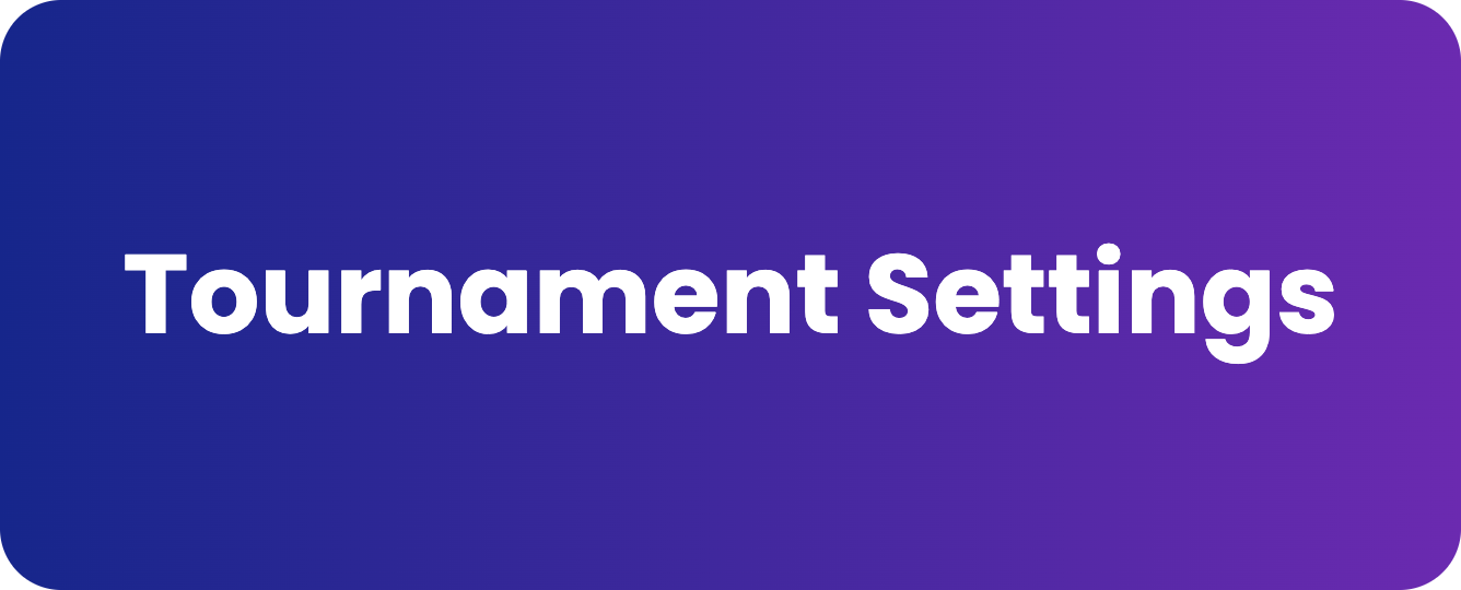Tournament Settings